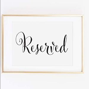 Reserving items are acceptable :))